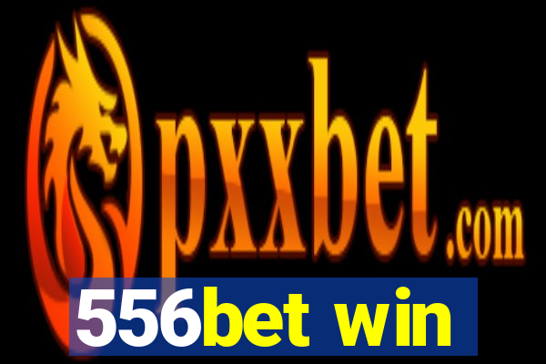 556bet win